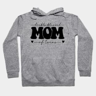 Double Blessed Mom Of Twins Hoodie